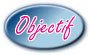 Les objectifs